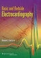 Basic and Bedside Electrocardiography 1st Edicion 2009