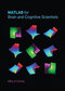 دانلود کتاب MATLAB for Brain and Cognitive Scientists (The MIT Press) MATLAB for ... 
