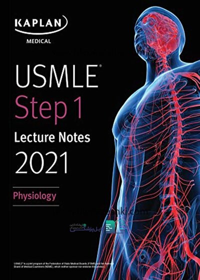 دانلود کتاب USMLE Step 1 Lecture Notes Lekture Notes 2021 کاپلان 2021: فیزیولوژی