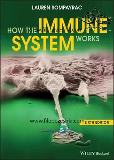 دانلود کتاب How the Immune System Works, 6th Edition2019