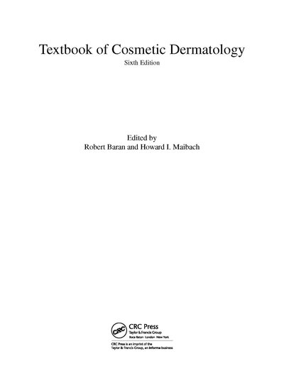 Textbook of Cosmetic Dermatology (Series in Cosmetic and Laser Therapy) 6th Edition