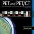 دانلود کتاب Principles and Practice of PET and PET/CT