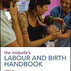 دانلود کتاب The Midwife's Labour and Birth Handbook