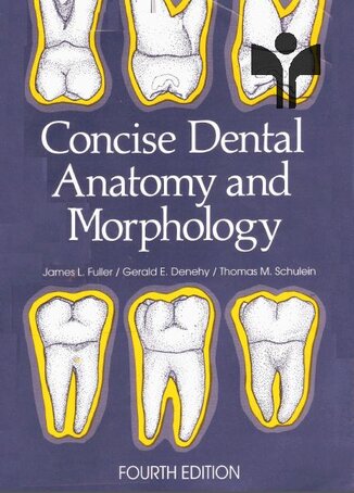 عکس دانلود کتاب Concise Dental Anatomy and Morphology