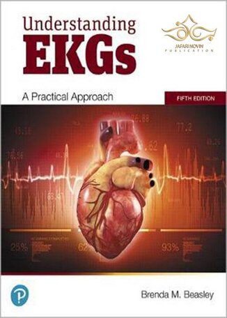 عکس دانلود کتاب Understanding EKGs: A Practical Approach (5th Edition) 5th Edition 2020 درک EKG: یک رویکرد عملی