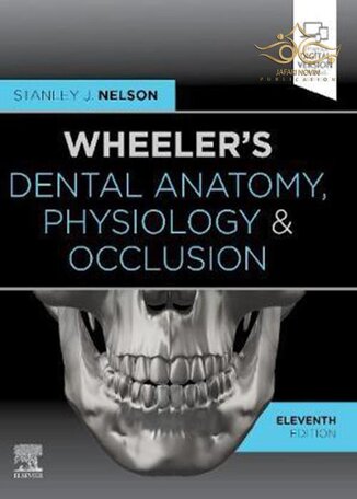 عکس دانلود کتاب Wheeler's Dental Anatomy, Physiology and Occlusion 11th Edition 2020