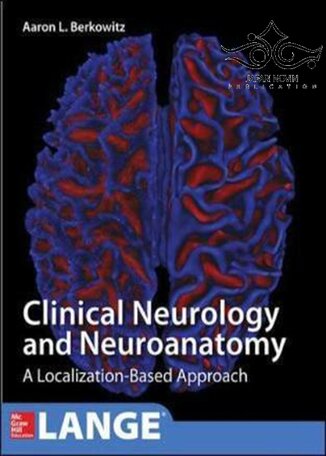 عکس دانلود کتاب Lange Clinical Neurology and Neuroanatomy: A Localization-Based Approach2017