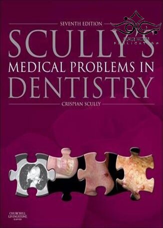 عکس دانلود کتاب Scully’s Medical Problems in Dentistry 7th Edition2014 مشکلات پزشکی در دندانپزشکی