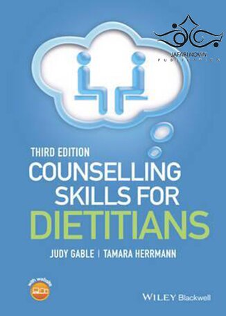 عکس دانلود کتاب Counselling Skills for Dietitians 3rd Edition2019 مهارت مشاوره برای متخصصان تغذیه