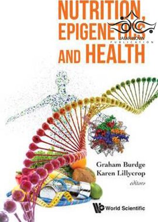 عکس دانلود کتاب Nutrition, Epigenetics and Health 1st Edition