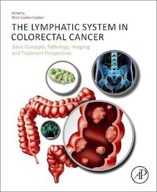 تخفیف دانلود کتاب The Lymphatic System in Colorectal Cancer : Basic Concepts, Patholog ... 