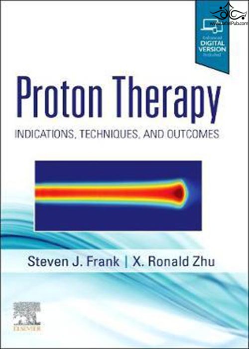عکس دانلود کتاب Proton Therapy : Indications, Techniques and Outcomesپروتون درمانی
