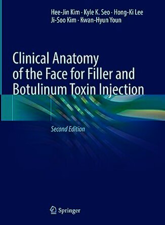 دانلود کتاب Clinical Anatomy of the Face for Filler and Botulinum Toxin Injection 2nd Edition