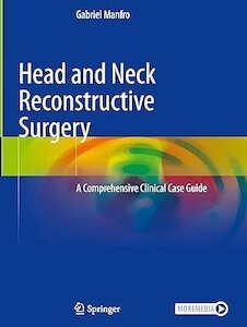تخفیف دانلود کتاب Head and Neck Reconstructive Surgery: A Comprehensive Clinical Case  ... 