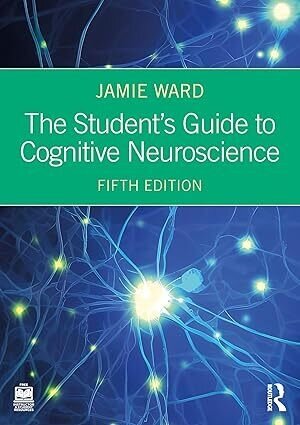 تخفیف دانلود کتاب The Student's Guide to Cognitive Neuroscience 5th Edition