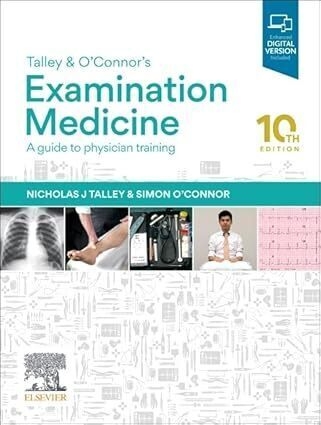 دانلود کتاب Talley and O'Connor's Examination Medicine: A Guide to Physician Training 10th Edition